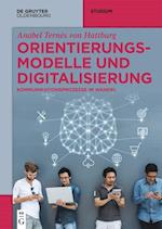 Orientierungsmodelle und Digitalisierung