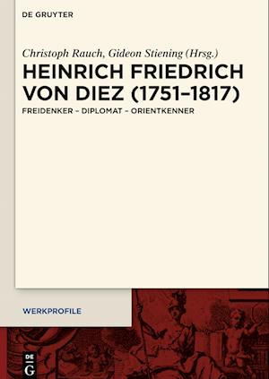 Heinrich Friedrich von Diez (1751-1817)