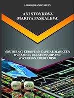 SOUTHEAST EUROPEAN CAPITAL MARKETS: DYNAMICS, RELATIONSHIP AND SOVEREIGN CREDIT RISK