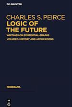 Logic of The Future, History and Applications