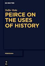 Peirce on the Uses of History