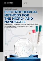 Electrochemical Methods for the Micro- and Nanoscale