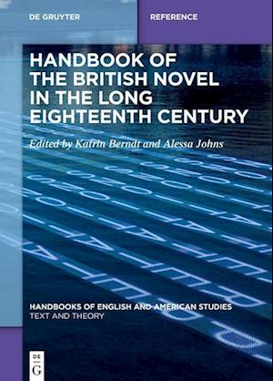 Handbook of the British Novel in the Long Eighteenth Century