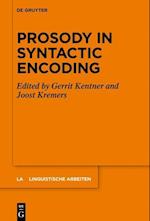 Prosody in Syntactic Encoding