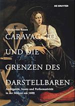 Caravaggio und die Grenzen des Darstellbaren