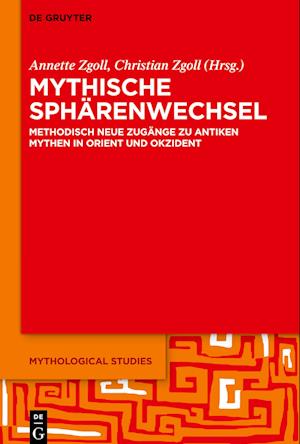 Zgoll, A: Mythische Sphärenwechsel