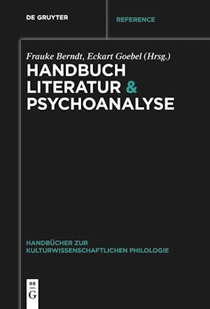 Handbuch Literatur & Psychoanalyse