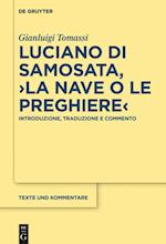 Luciano di Samosata, ¿La nave o Le preghiere¿