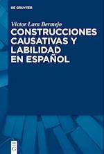 Lara Bermejo, V: Construcciones causativas y labilidad en es