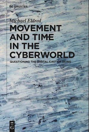 Movement and Time in the Cyberworld