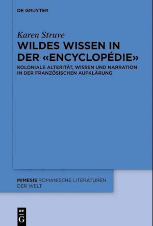 Struve, K: Wildes Wissen in der «Encyclopédie»