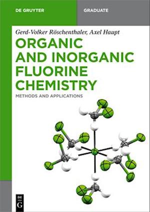 Organic and Inorganic Fluorine Chemistry