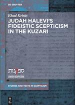 Judah Halevi¿s Fideistic Scepticism in the Kuzari