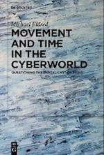 Movement and Time in the Cyberworld