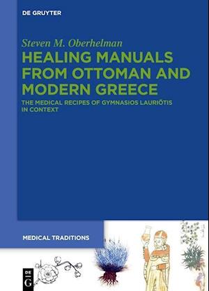 Healing Manuals from Ottoman and Modern Greece