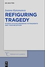 Refiguring Tragedy