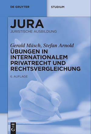 Übungen in Internationalem Privatrecht und Rechtsvergleichung