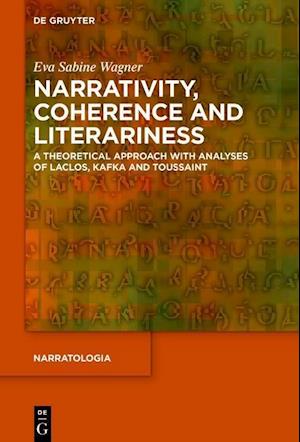 Narrativity, Coherence and Literariness