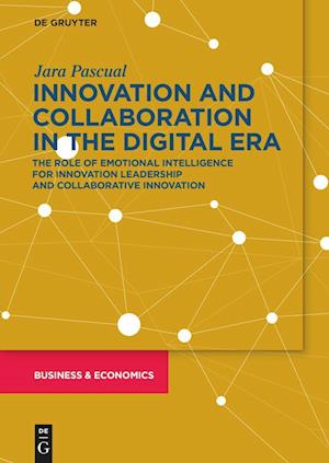 Innovation and Collaboration in the Digital Era