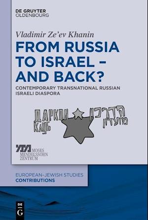 From Russia to Israel - And Back?