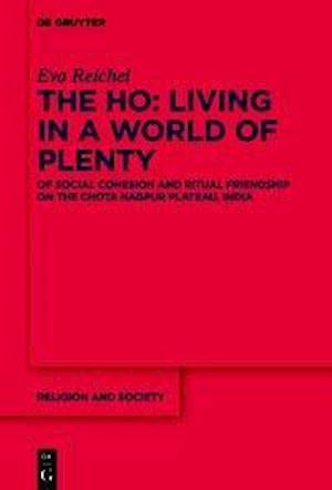 The Ho: Living in a World of Plenty