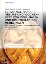 Zwillings- oder Mehrlingsschwangerschaft und -Geburt