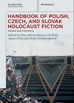 Handbook of Polish, Czech, and Slovak Holocaust Fiction