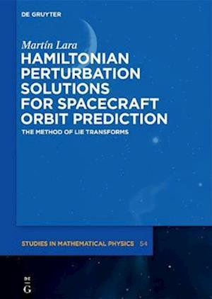 Hamiltonian Perturbation Solutions for Spacecraft Orbit Prediction