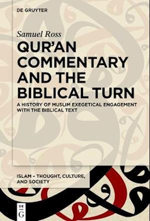 Qur'an Commentary and the Biblical Turn