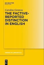 Factive-Reported Distinction in English