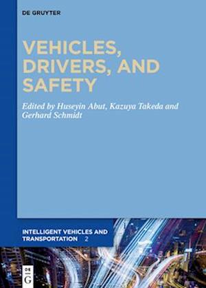 Vehicles, Drivers, and Safety