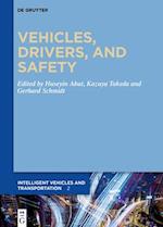 Vehicles, Drivers, and Safety