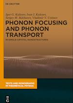 Phonon Focusing and Phonon Transport