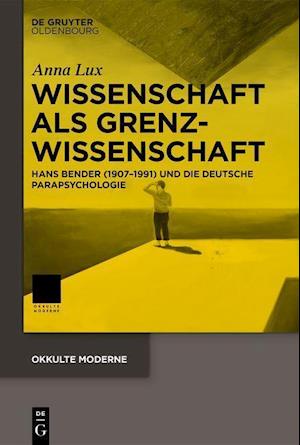 Wissenschaft als Grenzwissenschaft