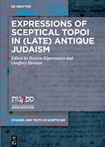 Expressions of Sceptical Topoi in (Late) Antique Judaism