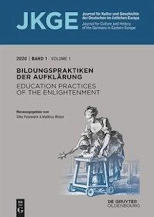 Bildungspraktiken Der Aufklärung / Education Practices of the Enlightenment