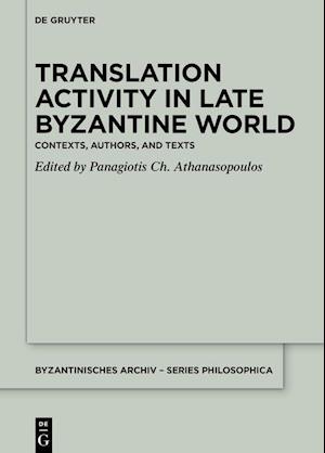 Translation Activity in Late Byzantine World