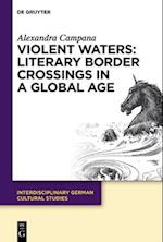 Violent Waters: Literary Border Crossings in a Global Age