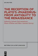 Reception of Plato's  Phaedrus  from Antiquity to the Renaissance