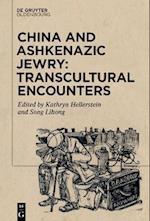 China and Ashkenazic Jewry: Transcultural Encounters