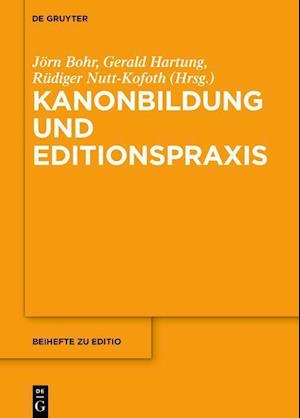 Kanonbildung und Editionspraxis