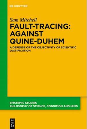 Fault-Tracing: Against Quine-Duhem