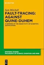 Fault-Tracing: Against Quine-Duhem 