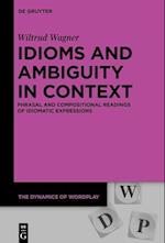 Idioms and Ambiguity in Context