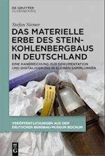 Das materielle Erbe des Steinkohlenbergbaus in Deutschland