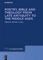 Poetry, Bible and Theology from Late Antiquity to the Middle Ages