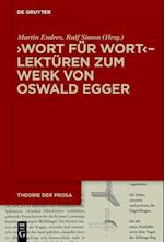 >Wort für Wort< - Lektüren zum Werk von Oswald Egger