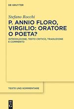 P. Annio Floro, Virgilio: oratore o poeta?