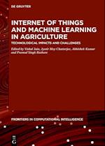 Internet of Things and Machine Learning in Agriculture