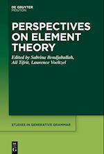 Perspectives on Element Theory